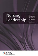 Nursing Leadership: Scope and Standards of Practice, 3rd Edition